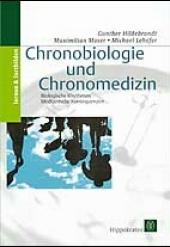 Chronobiologie und Chronomedizin.